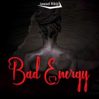 BAD ENERGY lyrics | Boomplay Music