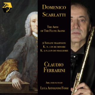 Domenico Scarlatti: 2 Sonate trasposte K. 1 & K. 2