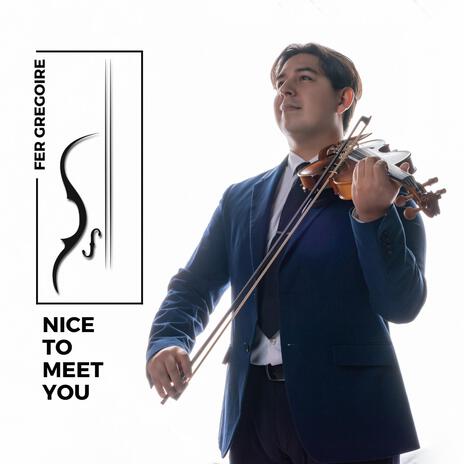 Nice to meet you | Boomplay Music