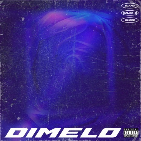 Dimelo ft. Choze & Galax-C | Boomplay Music