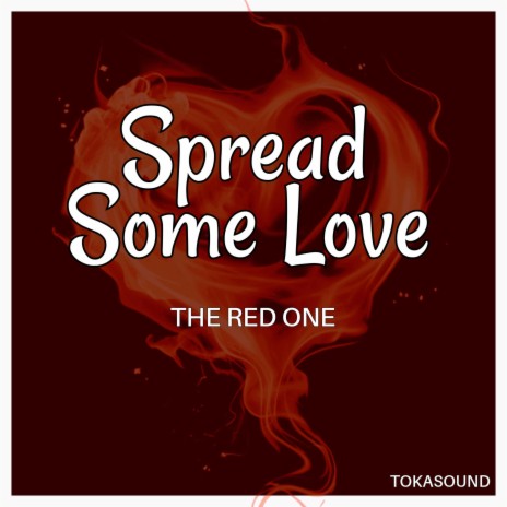 Spread Some Love ft. Kenntoch | Boomplay Music