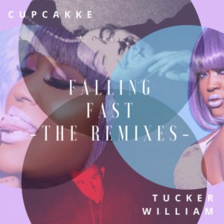 Falling Fast (The Remixes)