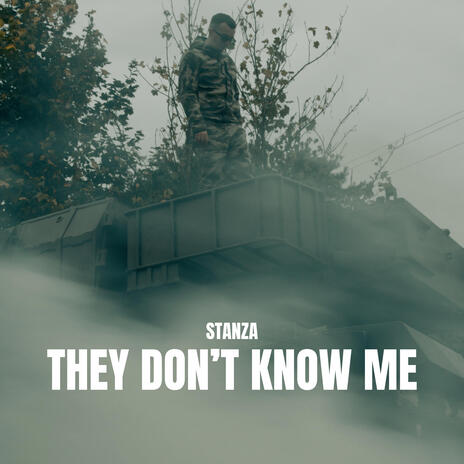 They Don't Know Me | Boomplay Music