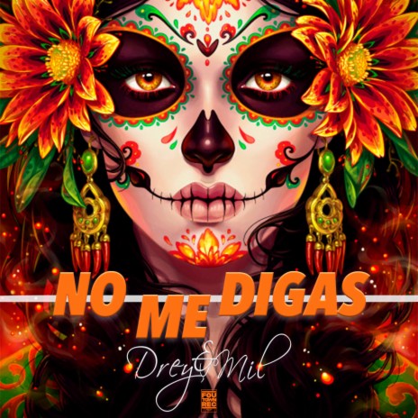 No me digas | Boomplay Music