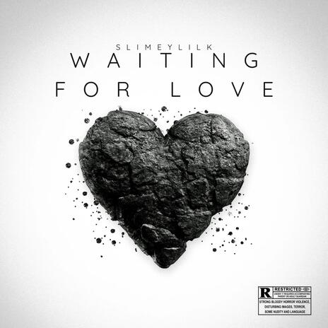 Waiting for love