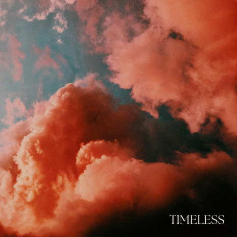 Timeless | Boomplay Music