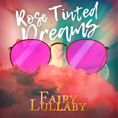 Rose Tinted Dreams ft. LoreFi | Boomplay Music