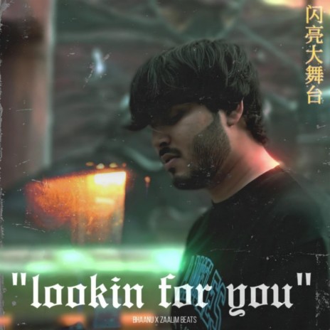 Lookin For You | Boomplay Music