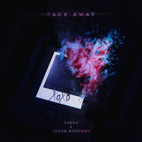 Fade Away | Boomplay Music