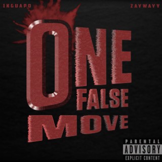 One False Move ft. Zayyway lyrics | Boomplay Music