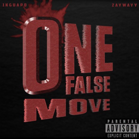 One False Move ft. Zayyway | Boomplay Music