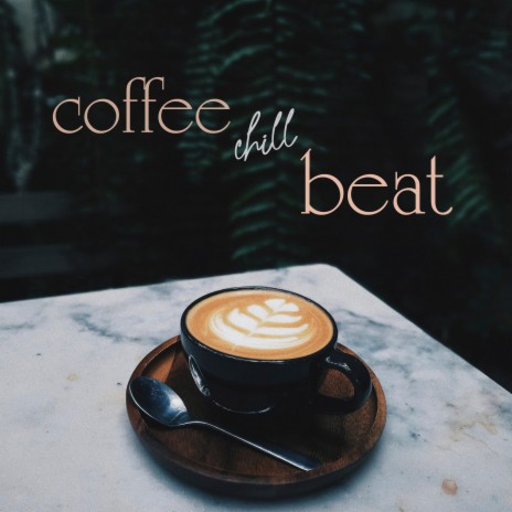 Coffee Chill Beat