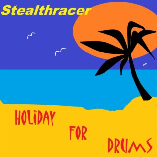 Holiday For Drums