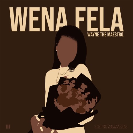 Wena Fela.