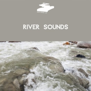 Soothing River: Nature Sounds for Sleep