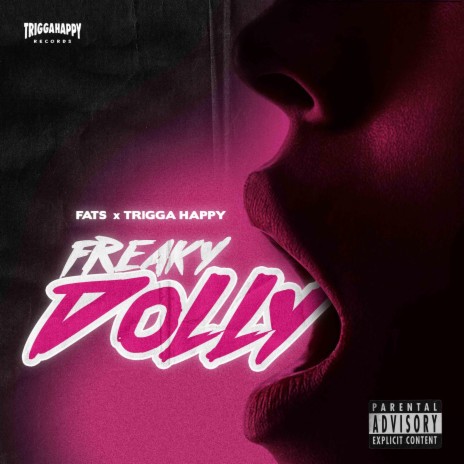 Freaky Dolly ft. Trigga Happy | Boomplay Music