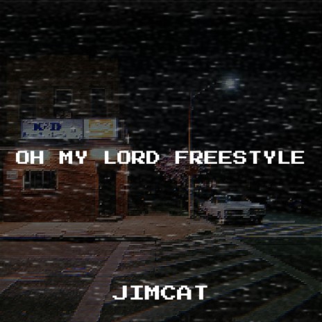 Oh My Lord Freestyle | Boomplay Music