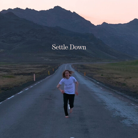 Settle Down | Boomplay Music