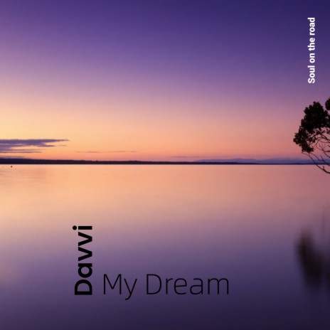 My Dream | Boomplay Music