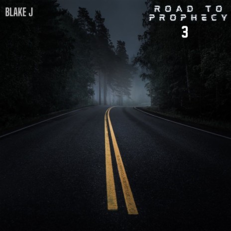 Road To Prophecy 3 | Boomplay Music