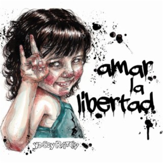 Amar la Libertad