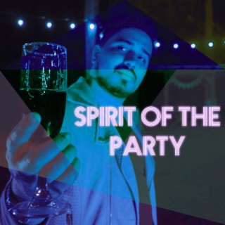 Spirit of the Party