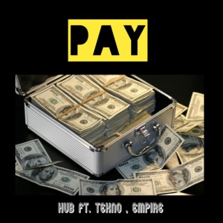 Pay (feat. Tekno & Empire)