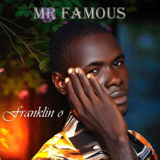 Mr famous