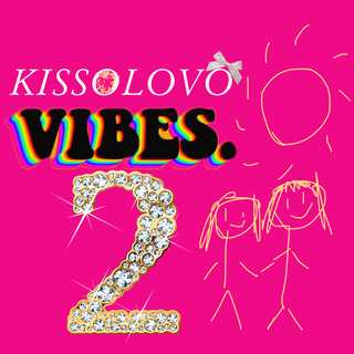 Kissolovo Vibes 2