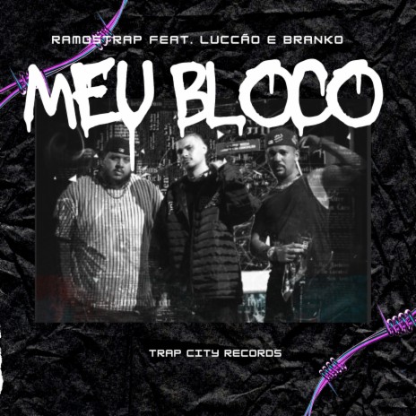 MEU BLOCO ft. Branko 11:11 & Luccão