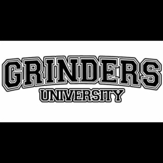 Grinders University