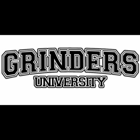 Grinders University | Boomplay Music