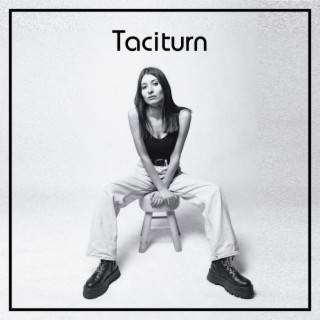 Taciturn