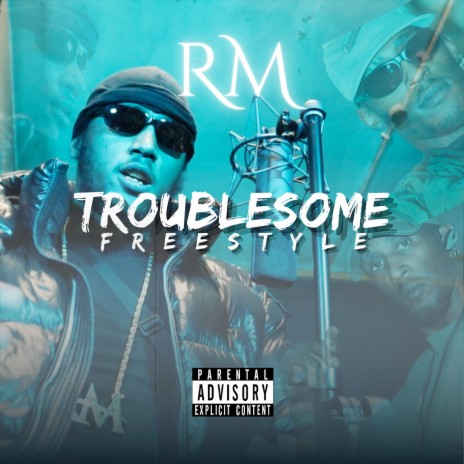 Troublesome - Freestyle | Boomplay Music