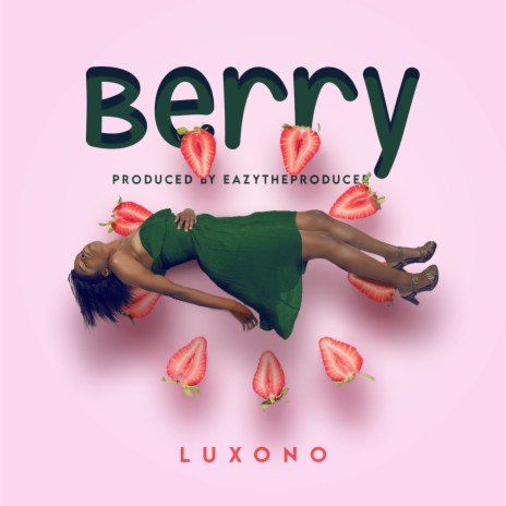 Berry | Boomplay Music