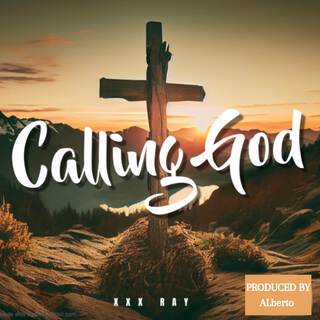 Calling God