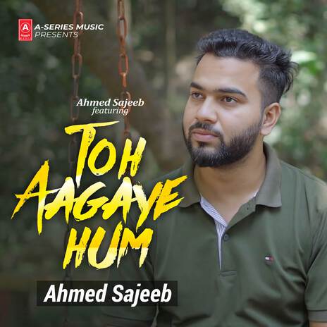 Toh Agaye Hum | Boomplay Music