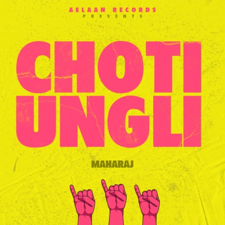 CHOTI UNGLI | Boomplay Music