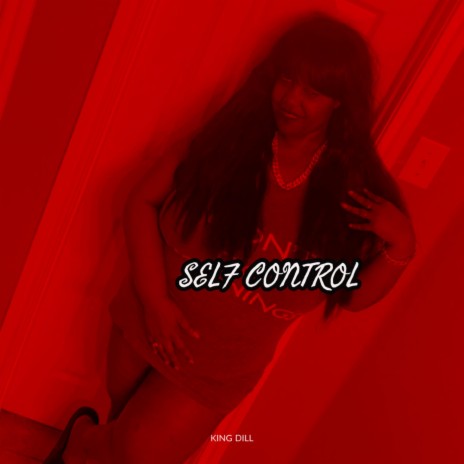 SELF CONTROL | Boomplay Music