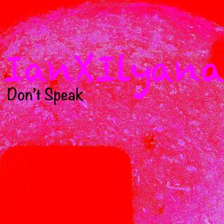 Don't Speak