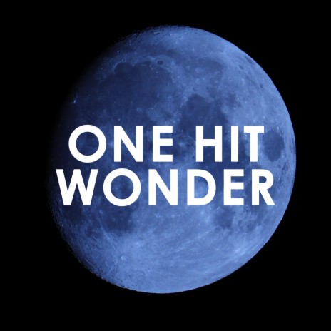 John M. Meloche One Hit Wonder Lyrics