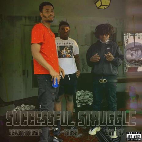 Successful struggle ft. BST Tav & Tae2x | Boomplay Music