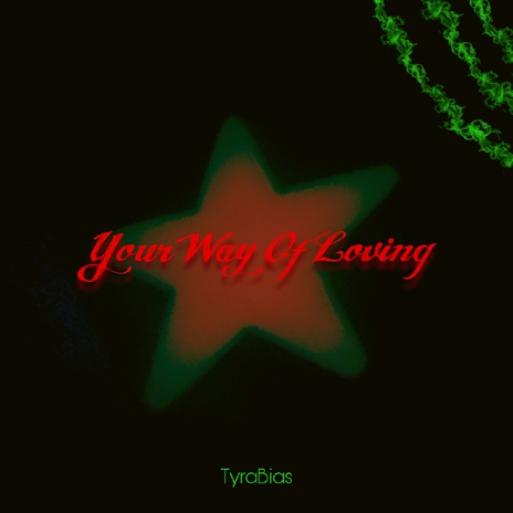 Your Way of Loving | Boomplay Music