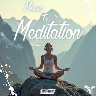 Music To Meditation