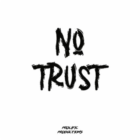 No Trust