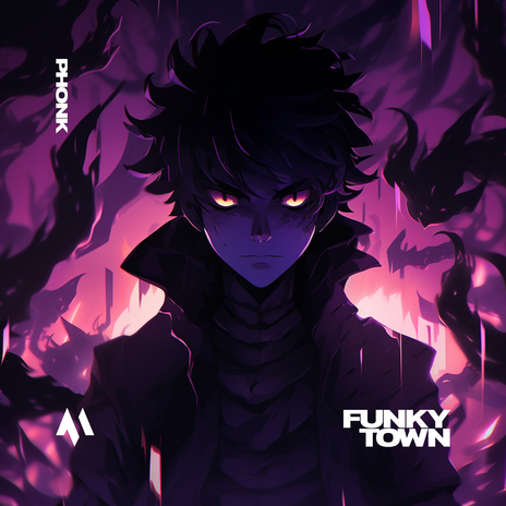 FUNKY TOWN (PHONK) ft. PHXNTOM | Boomplay Music