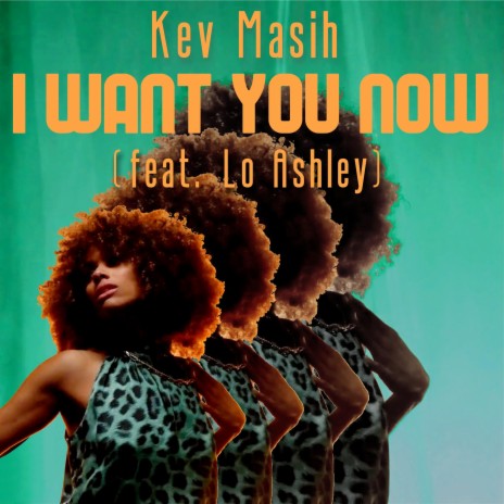 I Want You Now ft. Lo Ashley | Boomplay Music