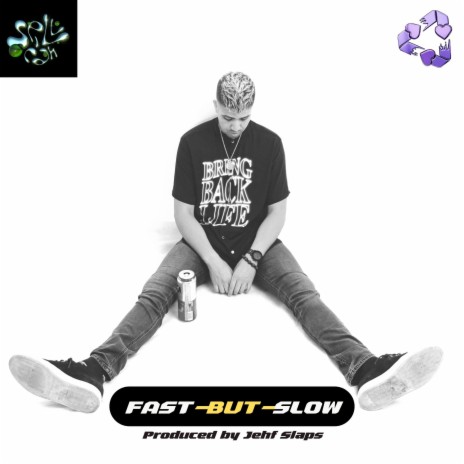 Fast But Slow | Boomplay Music