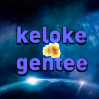 Keloke Gentee