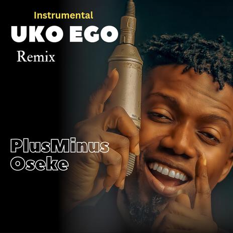 UKO EGO (Instrumental) | Boomplay Music